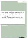 Intervening Factors among Grade 10 Students. Level of Critical Thinking Skills - Russel Moreno, Mariz D. Braza, Roly Duane R. De Villa