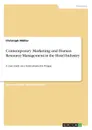 Contemporary Marketing and Human Resource Management in the Hotel Industry - Christoph Müller