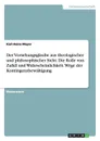 Der Vorsehungsglaube aus theologischer und philosophischer Sicht. Die Rolle von Zufall und Wahrscheinlichkeit. Wege der Kontingenzbewaltigung - Karl-Heinz Mayer