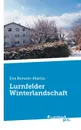 Lurnfelder Winterlandschaft - Eva Renner-Martin