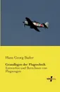 Grundlagen Der Flugtechnik - Hans Georg Bader