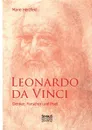 Leonardo da Vinci. Denker, Forscher und Poet - Marie Herzfeld