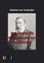 Der Deutsche Zollverein und seine Geschichte - Heinrich von Treitschke