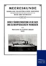 Der Fahrverkehr zur See im Europaischen Norden - Gustav Braun