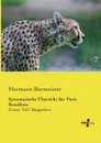 Systematische Ubersicht Der Tiere Brasiliens - Hermann Burmeister