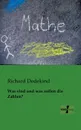 Was sind und was sollen die Zahlen. - Richard Dedekind