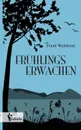 Fruhlings Erwachen - Frank Wedekind
