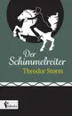 Der Schimmelreiter - Theodor Storm