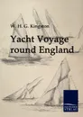 Yacht Voyage round England - W.H.G. Kingston