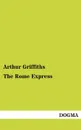 The Rome Express - Arthur Griffiths