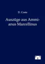 Auszuge aus Ammianus Marcellinus - D. Coste