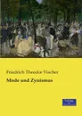 Mode und Zynismus - Friedrich Theodor Vischer
