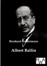 Albert Ballin - Bernhard Huldermann