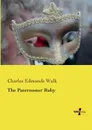 The Paternoster Ruby - Charles Edmonds Walk