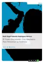 El Teatro Documento. Una Alternativa Para Denunciar La Violencia - Raúl Ángel Valent Rodríguez Herrera