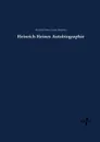 Heinrich Heines Autobiographie - Heinrich Heine, Gustav Karpeles