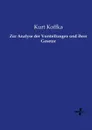 Zur Analyse der Vorstellungen und ihrer Gesetze - Kurt Koffka