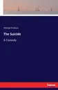 The Suicide - George Colman