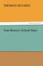 Tom Brown.s School Days - Thomas Hughes