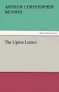 The Upton Letters - Arthur Christopher Benson
