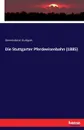 Die Stuttgarter Pferdeeisenbahn (1885) - Gemeinderat Stuttgart