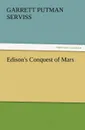 Edison.s Conquest of Mars - Garrett Putman Serviss