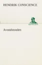 Avondstonden - Hendrik Conscience