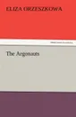 The Argonauts - Eliza Orzeszkowa