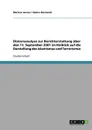 Diskursanalyse zur Berichterstattung uber den 11. September 2001 im Hinblick auf die Darstellung des Islamismus und Terrorismus - Martina Jansen, Sabine Reichardt