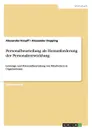 Personalbeurteilung als Herausforderung der Personalentwicklung - Alexander Depping, Alexander Kropff