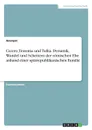 Cicero, Terentia und Tullia. Dynamik, Wandel und Scheitern der romischen Ehe anhand einer spatrepublikanischen Familie - Неустановленный автор