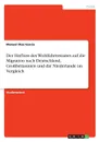 Der Einfluss des Wohlfahrtsstaates auf die Migration nach Deutschland, Grossbritannien und die Niederlande im Vergleich - Manuel Diaz Garcia