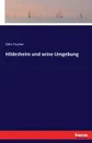 Hildesheim und seine Umgebung - Otto Fischer