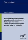 Marktbearbeitungsstrategien europaischer Unternehmen in Osteuropa und in der Gemeinschaft Unabhangiger Staaten (GUS) im Vergleich - Svetlana Dehtjareva