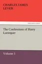 The Confessions of Harry Lorrequer - Charles James Lever