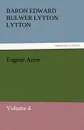 Eugene Aram - Baron Edward Bulwer Lytton Lytton