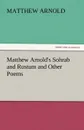 Matthew Arnold.s Sohrab and Rustum and Other Poems - Matthew Arnold