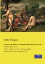 Die deutsche Malerei vom ausgehenden Mittelalter bis zum Ende der Renaissance - Fritz Burger