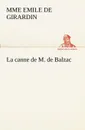 La canne de M. de Balzac - Mme Emile de Girardin