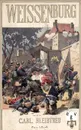 Weissenburg - Carl Bleibtreu