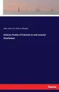 Historic Points of Interest in and around Charleston - John Johnson, Arthur Mazÿck