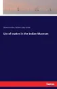 List of snakes in the Indian Museum - Museum Indian, William Lutley Sclater