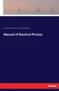 Manual of Nautical Phrases - Lucien F. Prud'homme, U.S. Naval Academy