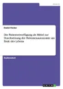 Die Patientenverfugung als Mittel zur Durchsetzung der Patientenautonomie am Ende des Lebens - Daniel Fischer