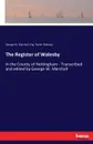 The Register of Walesby - George W. Marshall, Eng. Parish Walesby