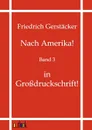 Nach Amerika. - Friedrich Gerstäcker