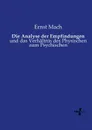 Die Analyse der Empfindungen - Ernst Mach