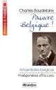 Pauvre Belgique . - Charles Baudelaire, Eric Lorio