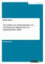 Vom Aufbau der Kriminalpolizei zur Grundung des Ministeriums fur Staatssicherheit (MfS) - Martin Jürgen