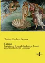 Tatian - Eudard Sievers, Tatian